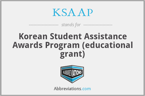 What is the abbreviation for korean student assistance awards program (educational grant)?